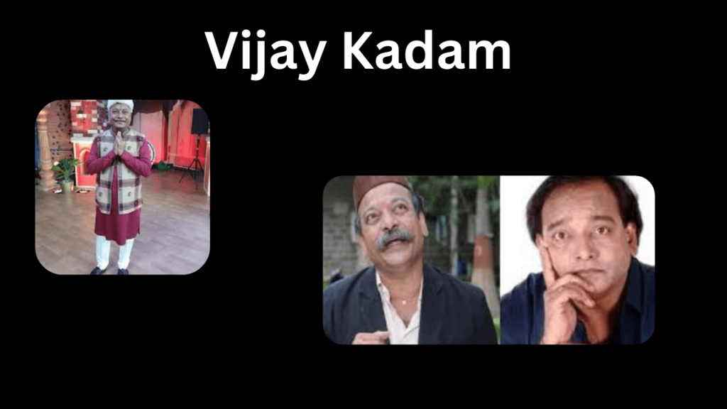 vijay kadam age