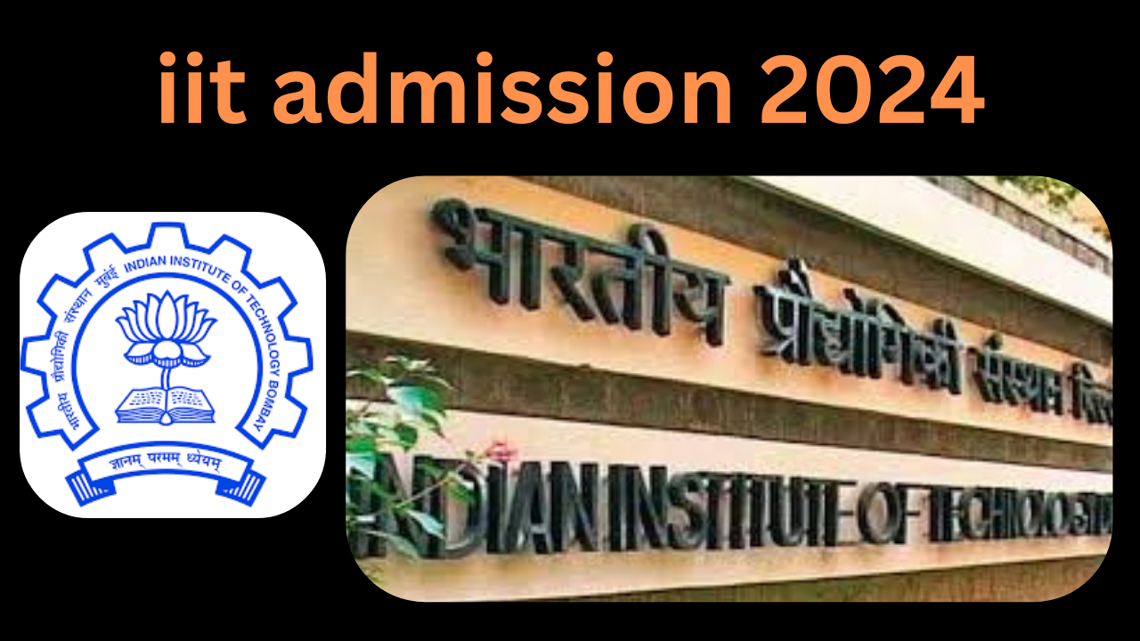 iit admission 2024